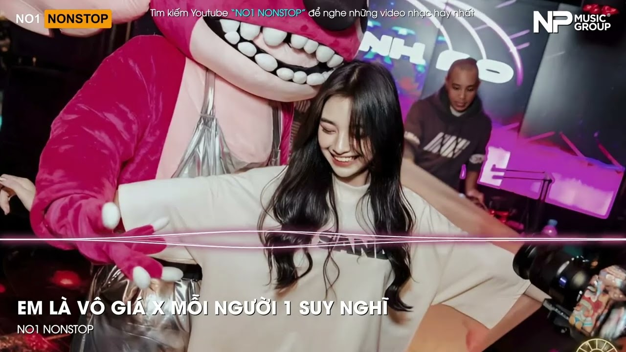 Nonstop Trend 2026 - Em Là Vô Giá x Mỗi Người 1 Suy Nghĩ - Nonstop Vinahouse Bay Phòng Bass Cực Căng
