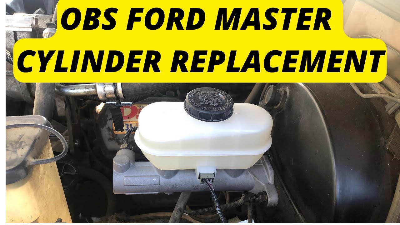 OBS Ford Master Cylinder Replacement