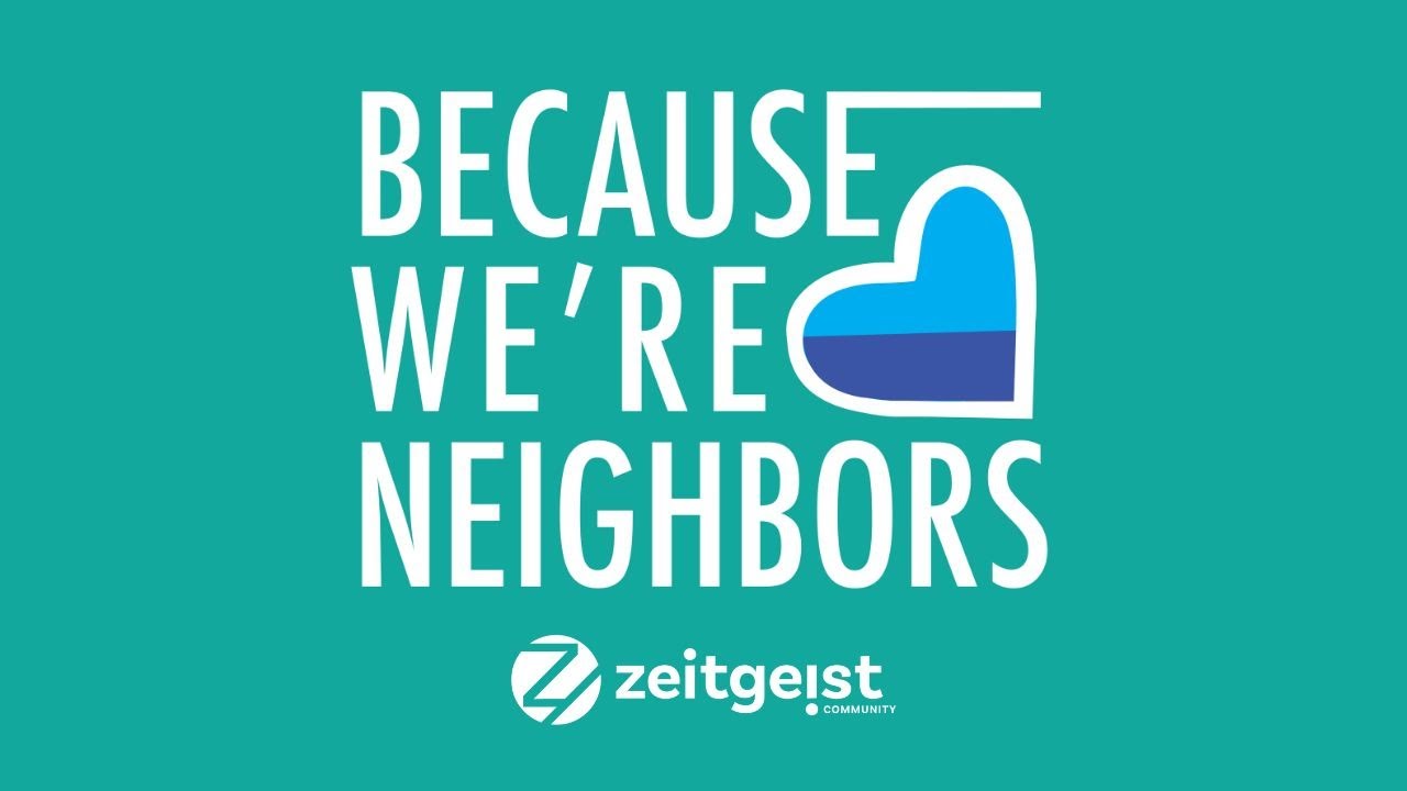 Because We're Neighbors