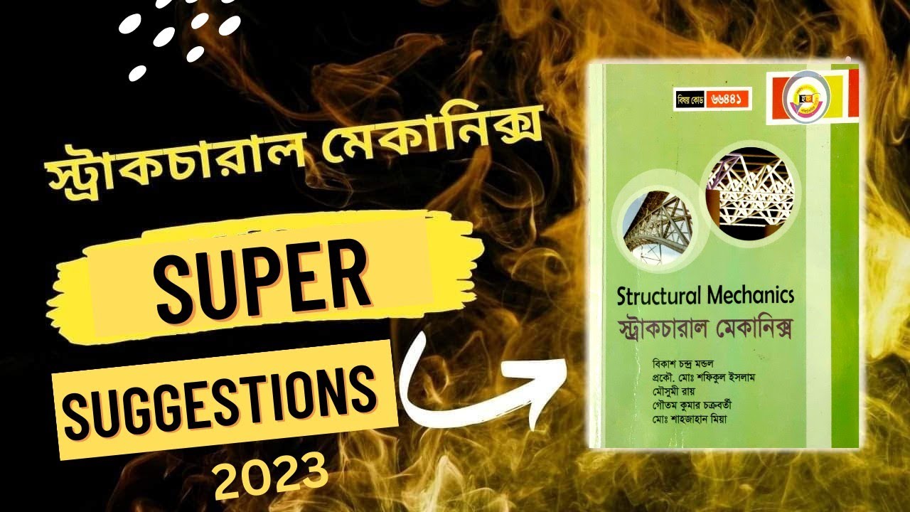 Structural mechanics Super short suggestions 2023 || Structural mechanics semester final suggestions