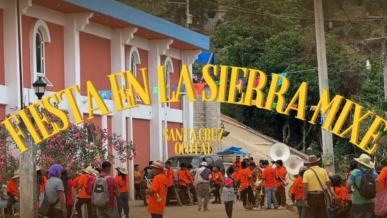 Asi es una fiesta en la Sierra Mixe - Santa Cruz Ocotal #mixe #oaxaca