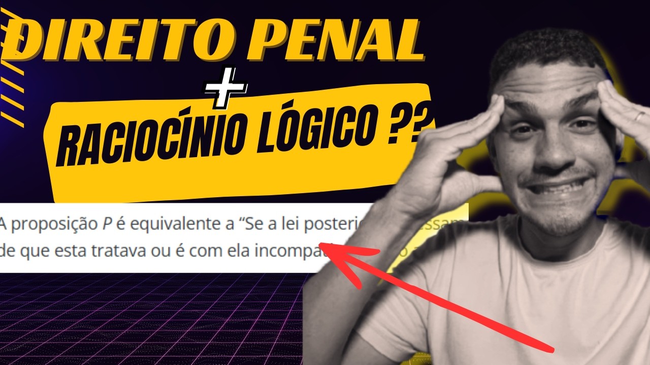 Questão da CEBRASPE trouxe Direito e Raciocínio lógico juntos!! Resolução incrível
