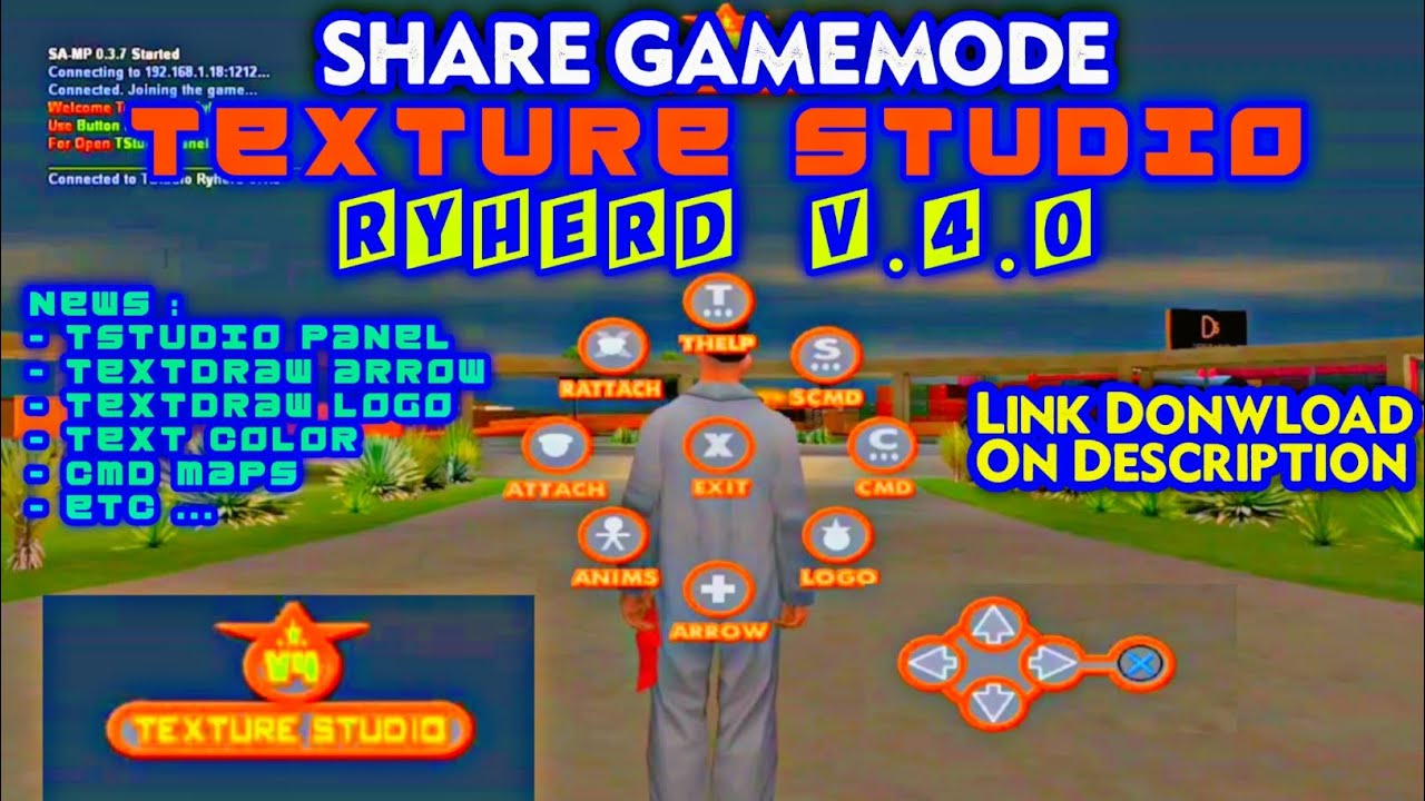 GAMEMODE SAMP TEXTURE STUDIO RYHERD V.4.0 | LINK DOWNLOAD