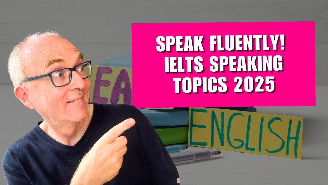 Most Common IELTS Speaking Topics in 2025 (with key vocabulary)