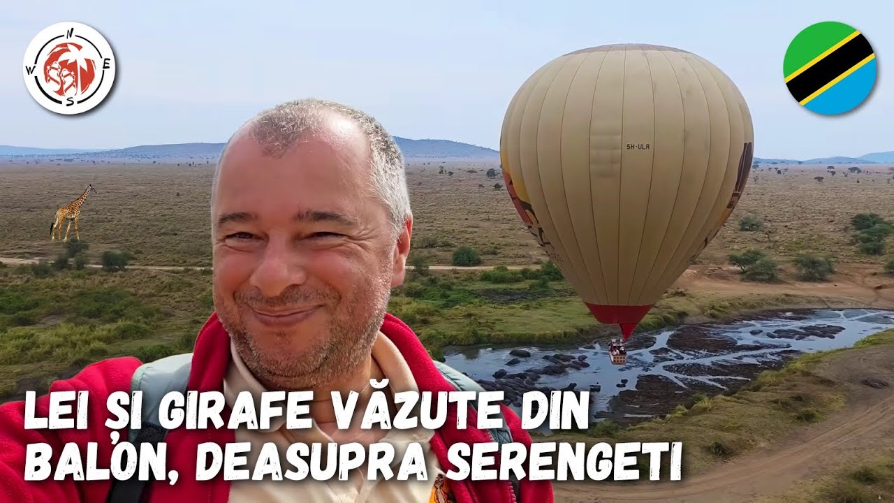 Am zburat cu Balonul in Serengeti! Leoparzi, Girafe și mulți Lei!