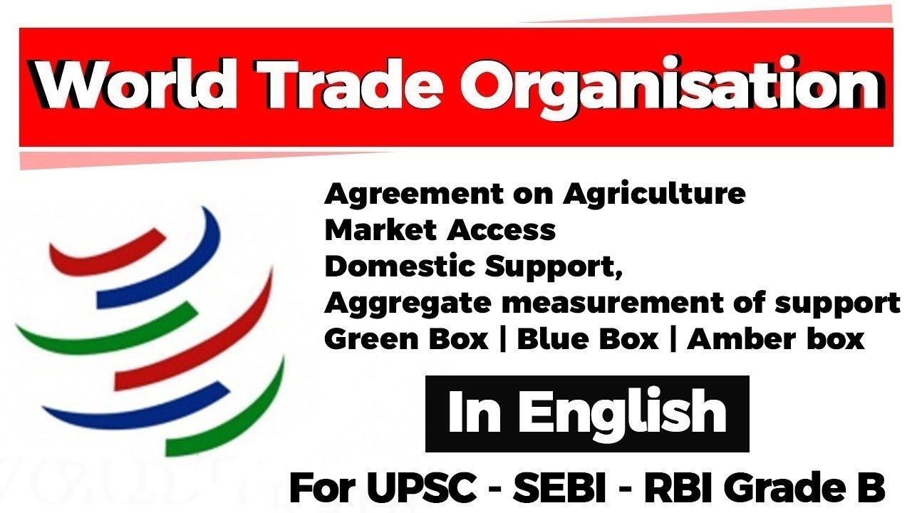 World Trade Organisation - Agreement on Agriculture, Difference in Green Box, Blue Box & Amber Box