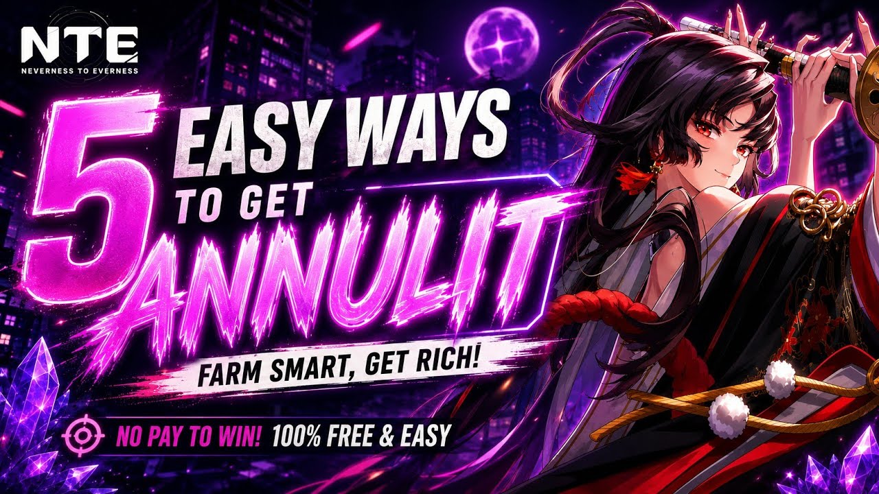 This Is How PRO Players Farm Annulith | NTE