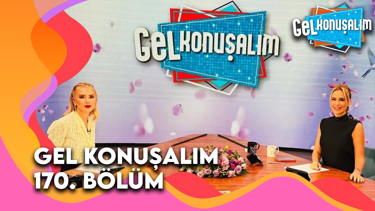 Gel Konuşalım 170. B&ouml;l&uuml;m | 27 Ekim 2025 ‪@GelKonusalim