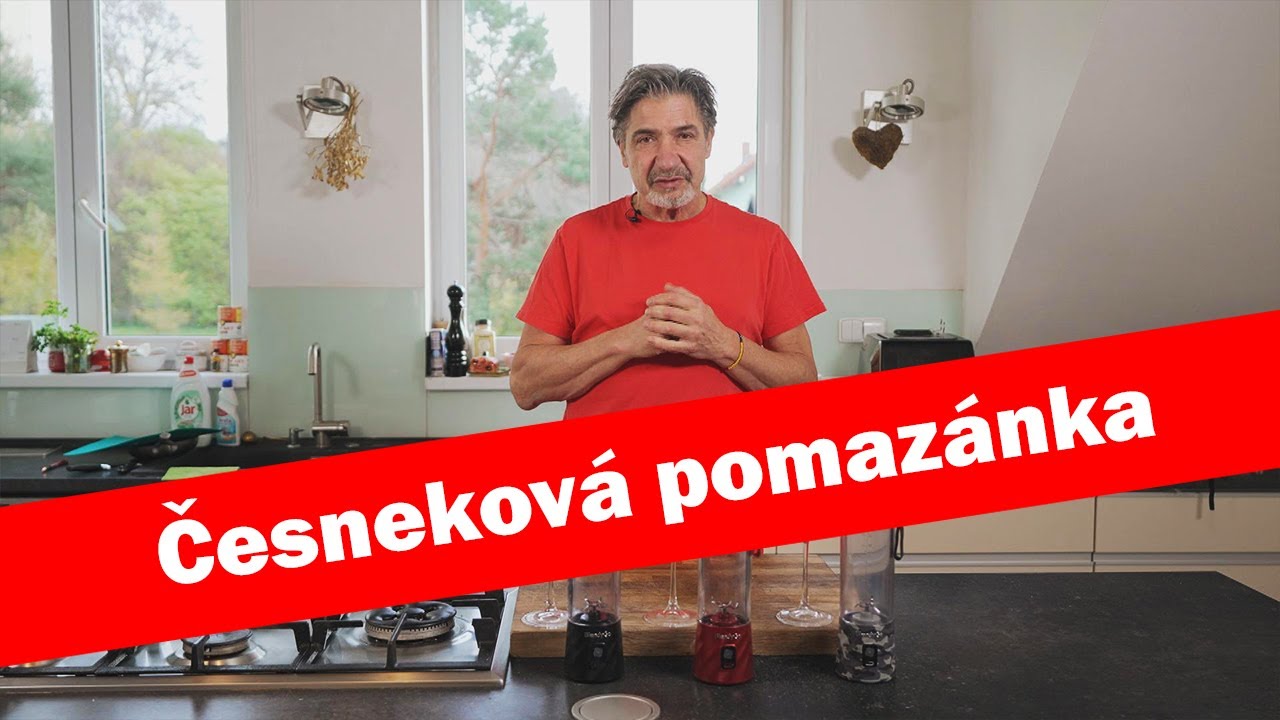 ČESNEKOVÁ pomazánka od Jirky Babici + BONUS