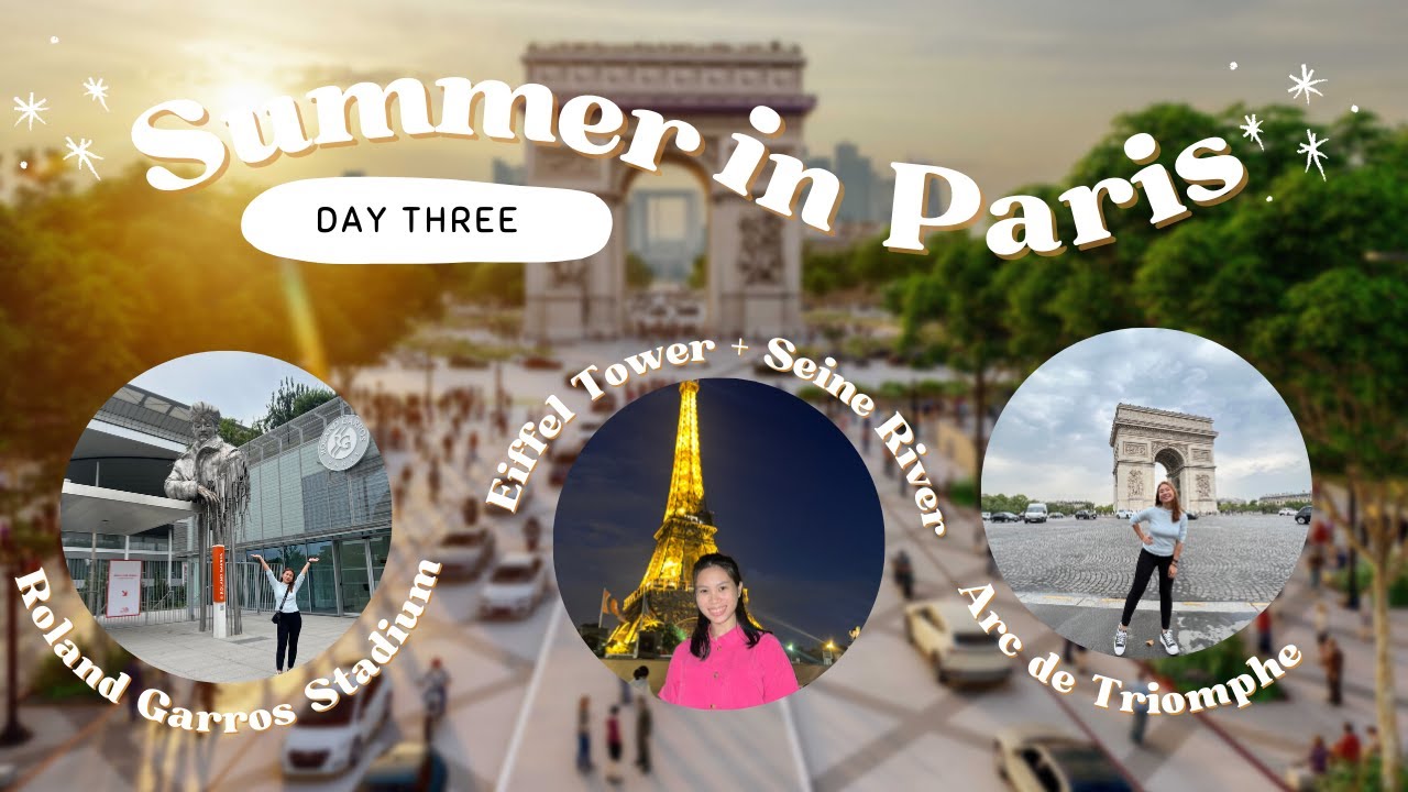 Paris Travel Vlog 2023 Day 3 - Arc de Triomphe, Roland Garros Stadium Tour, Seine River Cruise
