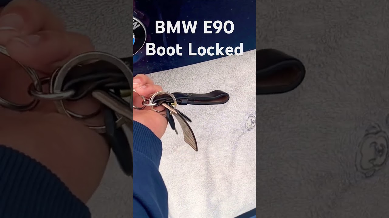 Bmw e90 Tips and Tricks Boot Won&rsquo;t Open Trunk Locked