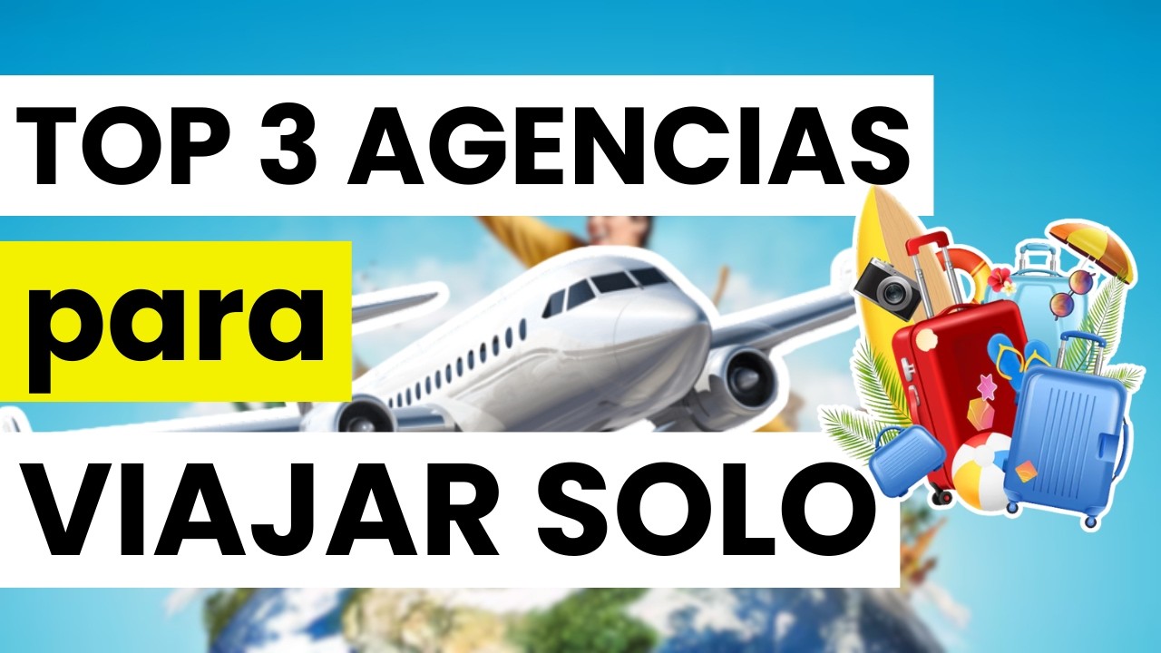 Las 3 mejores agencias de viajes para viajar solo en 2026