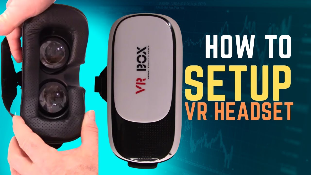 VR Box Setup Video | How To Setup & Use a VR Headset &mdash; Beginner's Guide | Anxiety Disorder | OCD