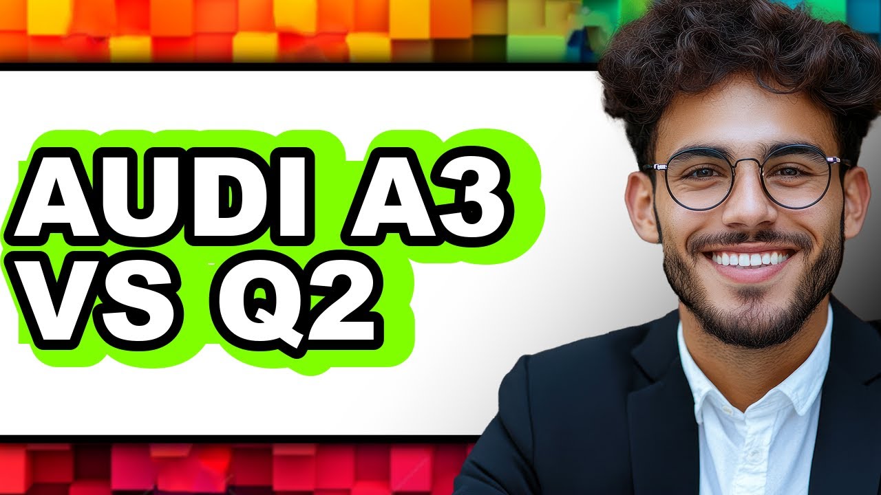 Audi A3 vs Q2 - Full Comparison
