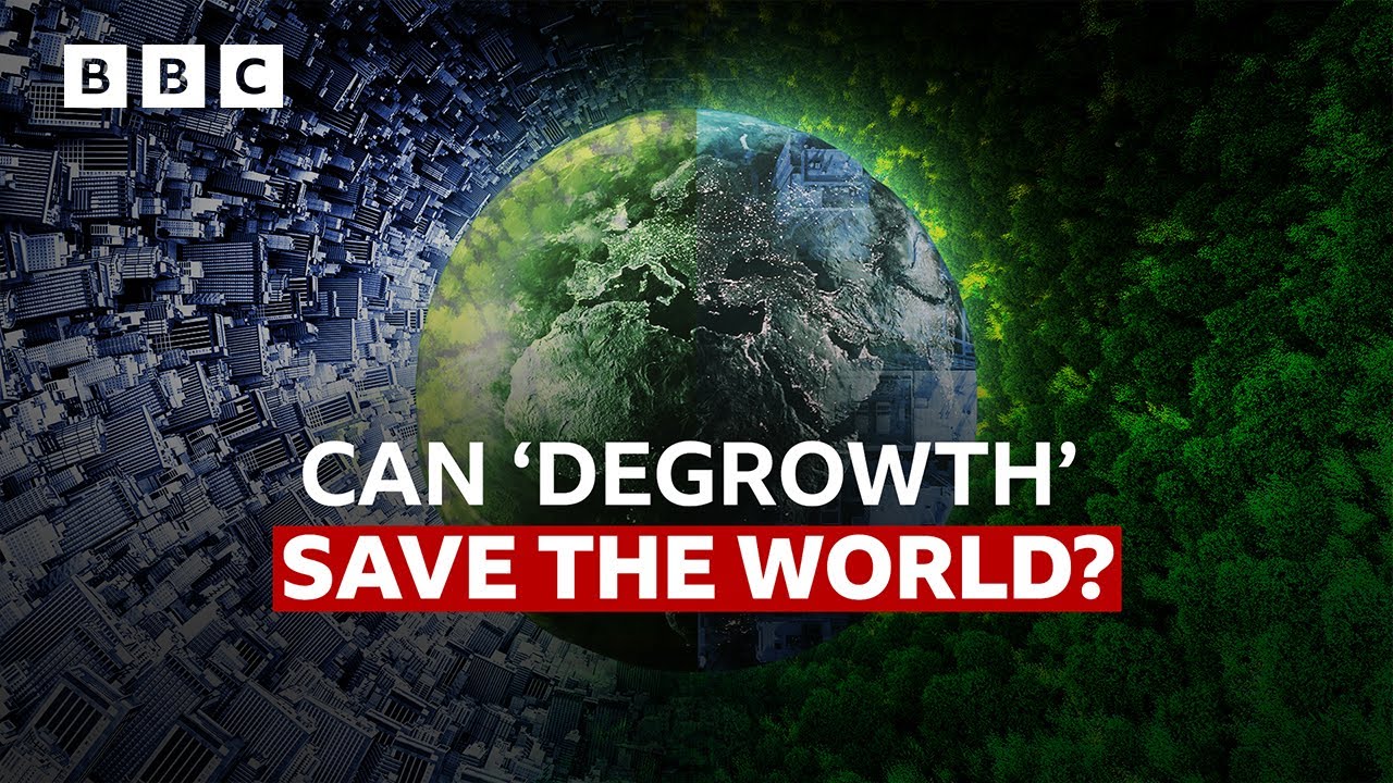 Could 'degrowth' save the world? | BBC News