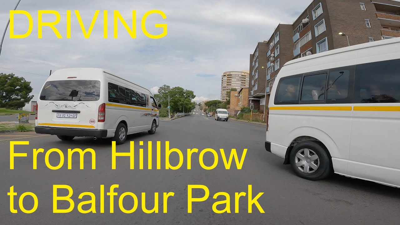Driving from Hillbrow to Balfour Park, Johannesburg, South Africa.