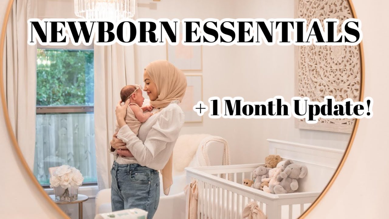 Our Newborn Essentials + 1 Month Mom and Baby Update!