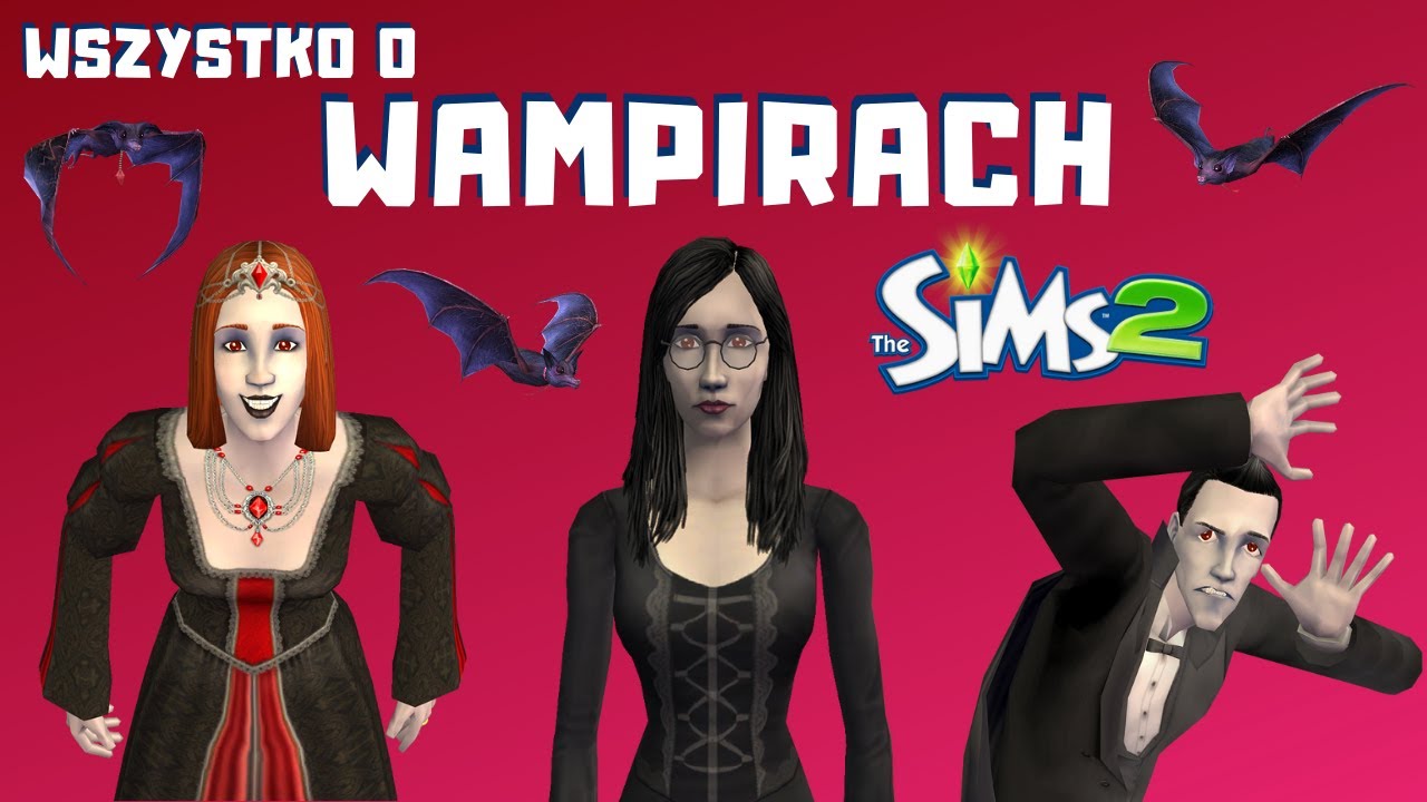 Wszystko o Wampirach - The Sims 2