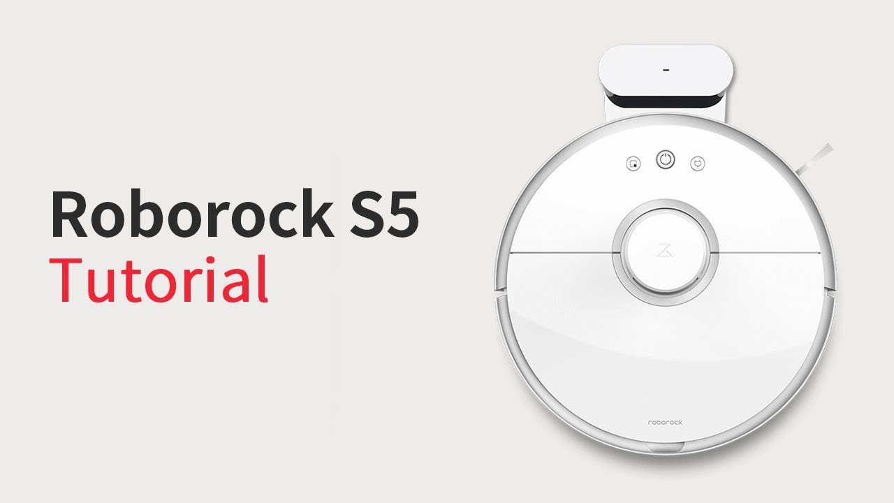 Roborock S5 &mdash; Quick Start