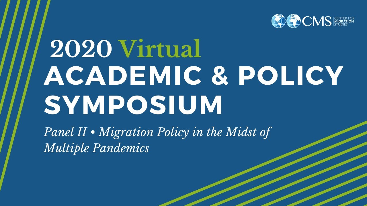 Migration Policy in the Midst of Multiple Pandemics &mdash; Panel II