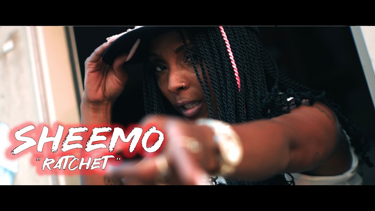 SHEEMO- "RATCHET" OFFICIAL VIDEO