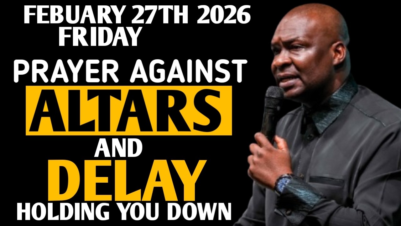 {Friday, February 27th 2026} Destroy Altars Stagnation & Spirit of delay | Apostle Joshua Selman