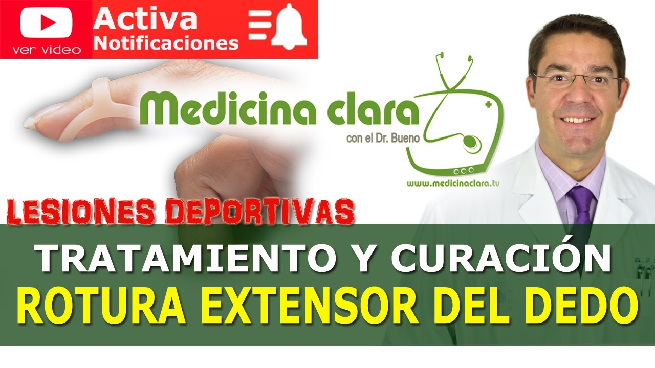 Rotura tendones en dedos mano, rotura extensor | Medicina Clara