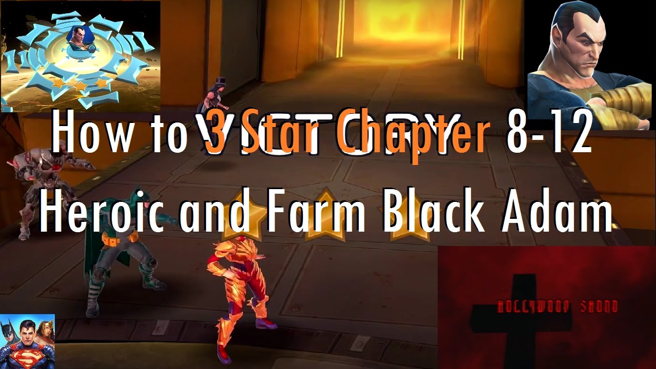 DC Legends - How to 3 Star Heroic Chapter 8-12 and Farm Black Adam