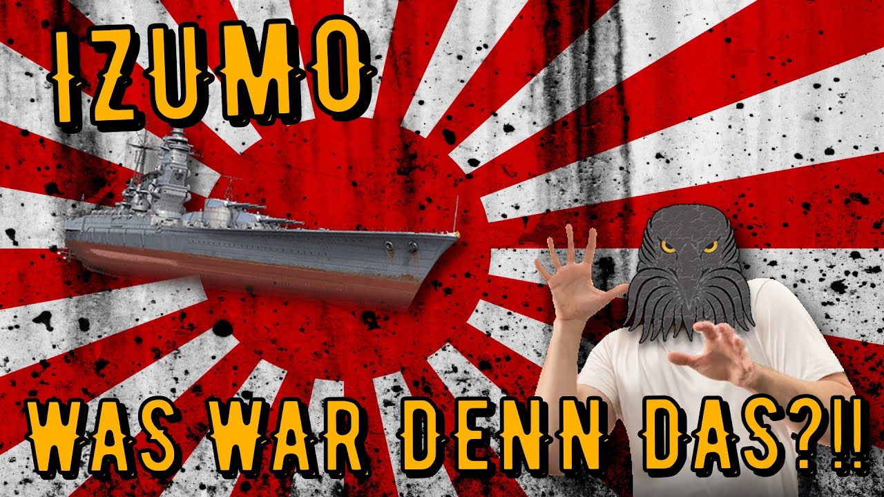 World of Warships Legends - IZUMO - Tier 8 - Was war denn DAS?!!! [deutsch/ gameplay]