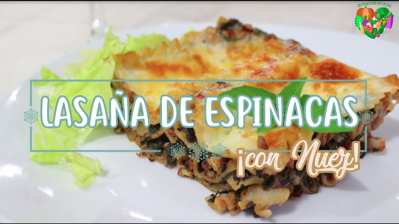 Lasaña de espinacas con nuez - Cocina vegetariana