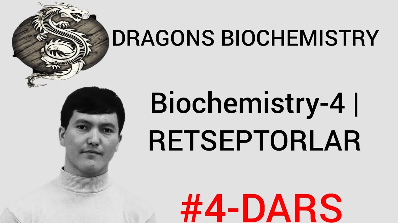 Biochemistry-4 | RETSEPTORLAR - TOʻLIQ