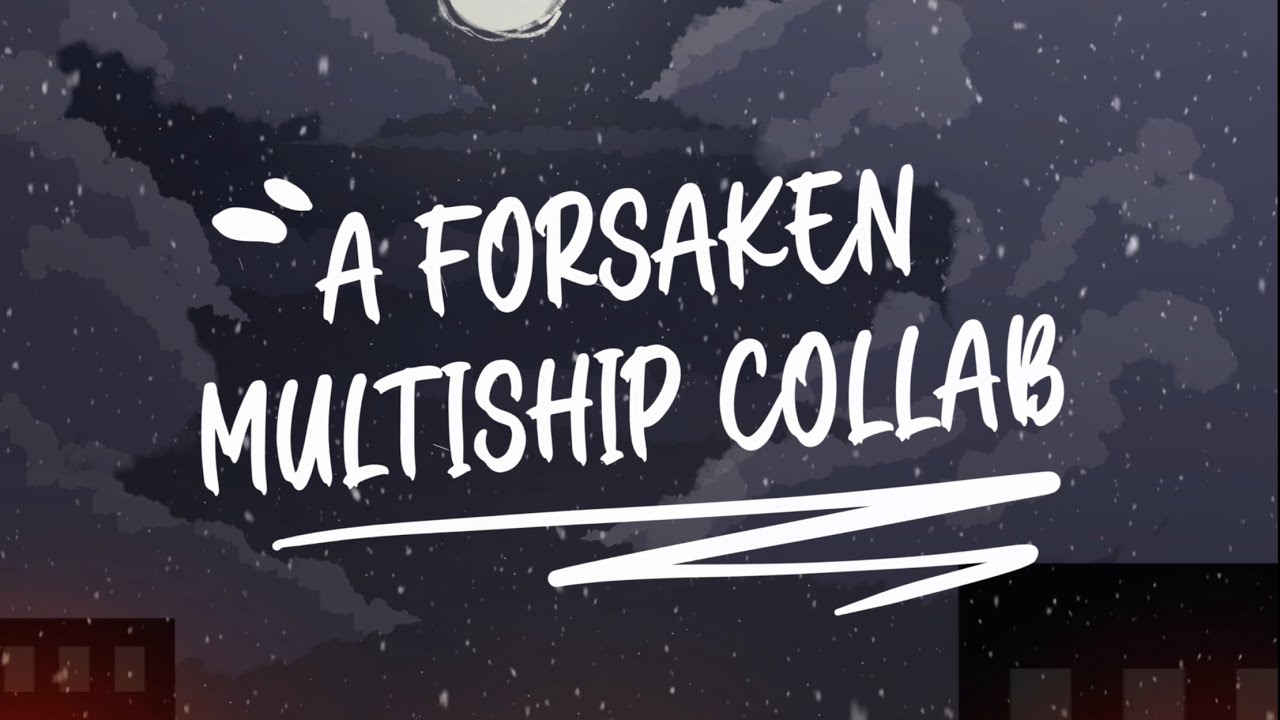ALL I WANT FOR CHRISTMAS | FORSAKEN MULTISHIP COLLAB ANIMATION