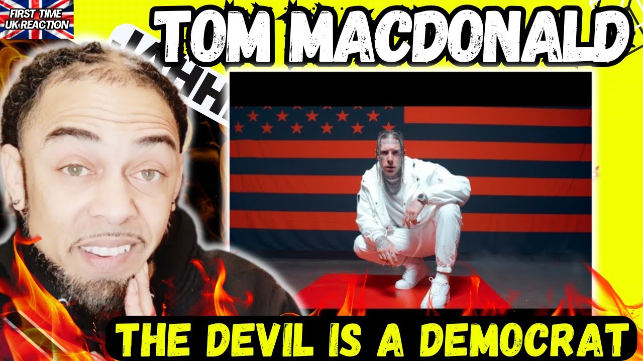 Tom MacDonald Doesn’t Hold Back… 🔥 The Devil Is A Democrat | UK Reaction
