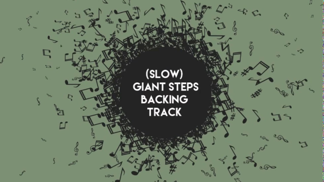 Learn Giant Steps (Slow) Ballad