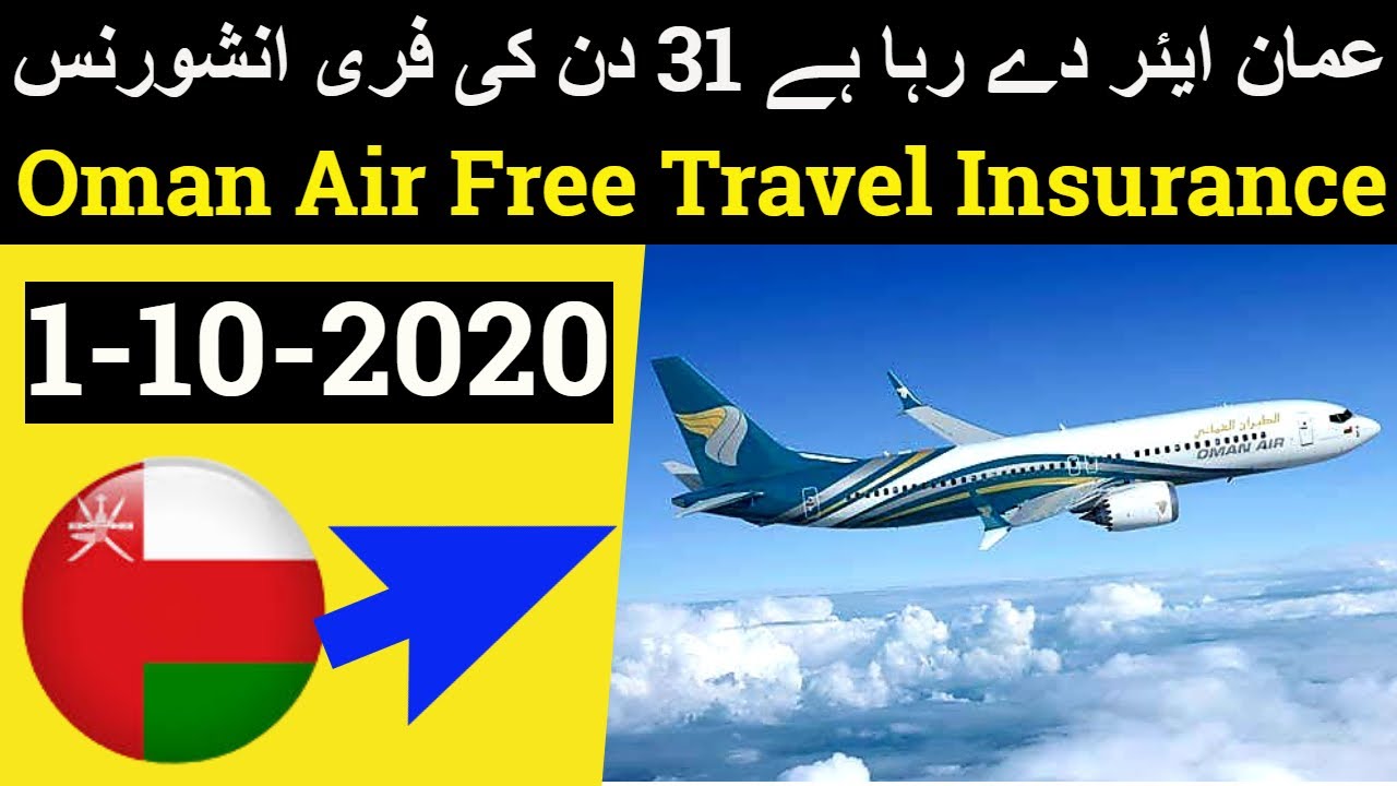 oman air | fly with oman air & get free of cost Travel Insurance