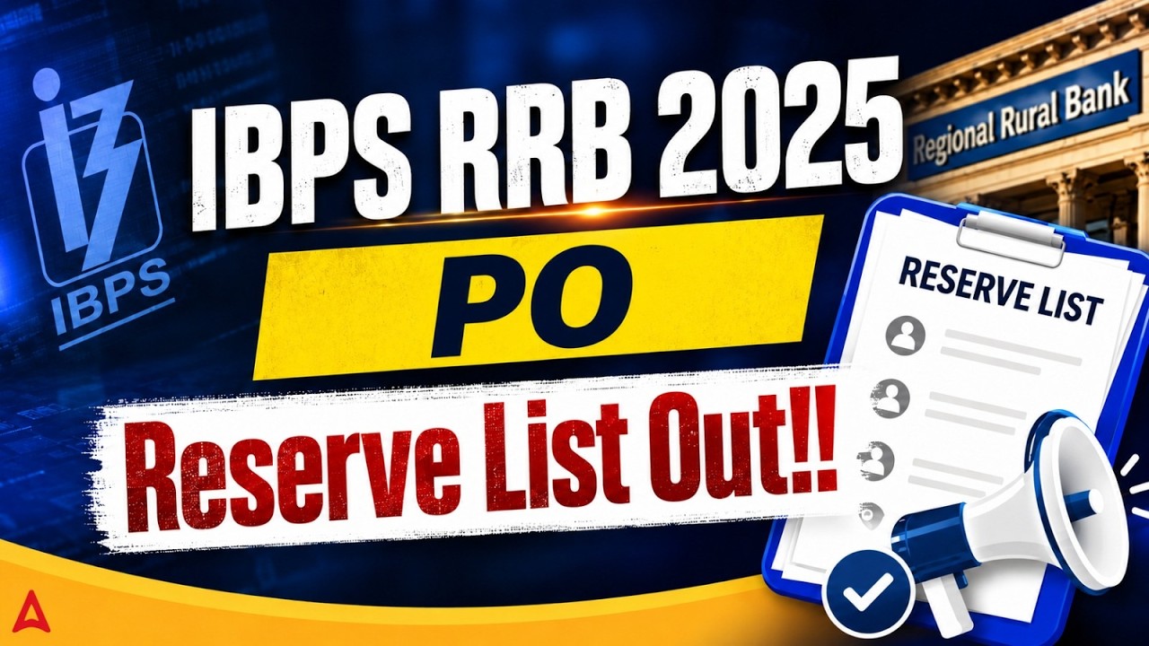 Reserve List is OUT! 🚨 IBPS RRB 2026 PO - What Aspirants Need to Know | Official Update