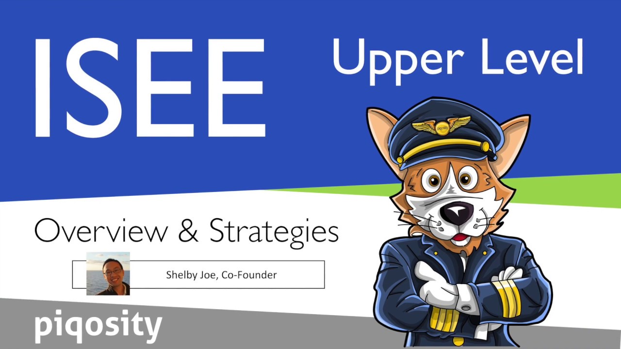 ISEE Upper Level Overview and Strategies