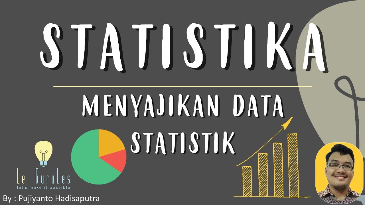 Statistika (2) - Penyajian Data Statistika, Diagram Lingkaran, Diagram Batang - Matematika SMP