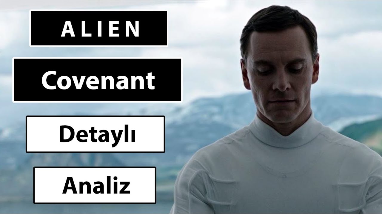 Alien Covenant Film Analizi