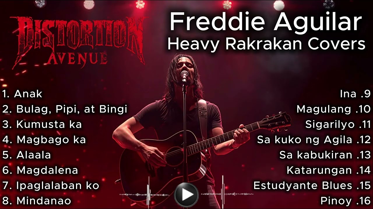 Freddie Aguilar | Heavy Rakrakan Covers | Distortion Avenue