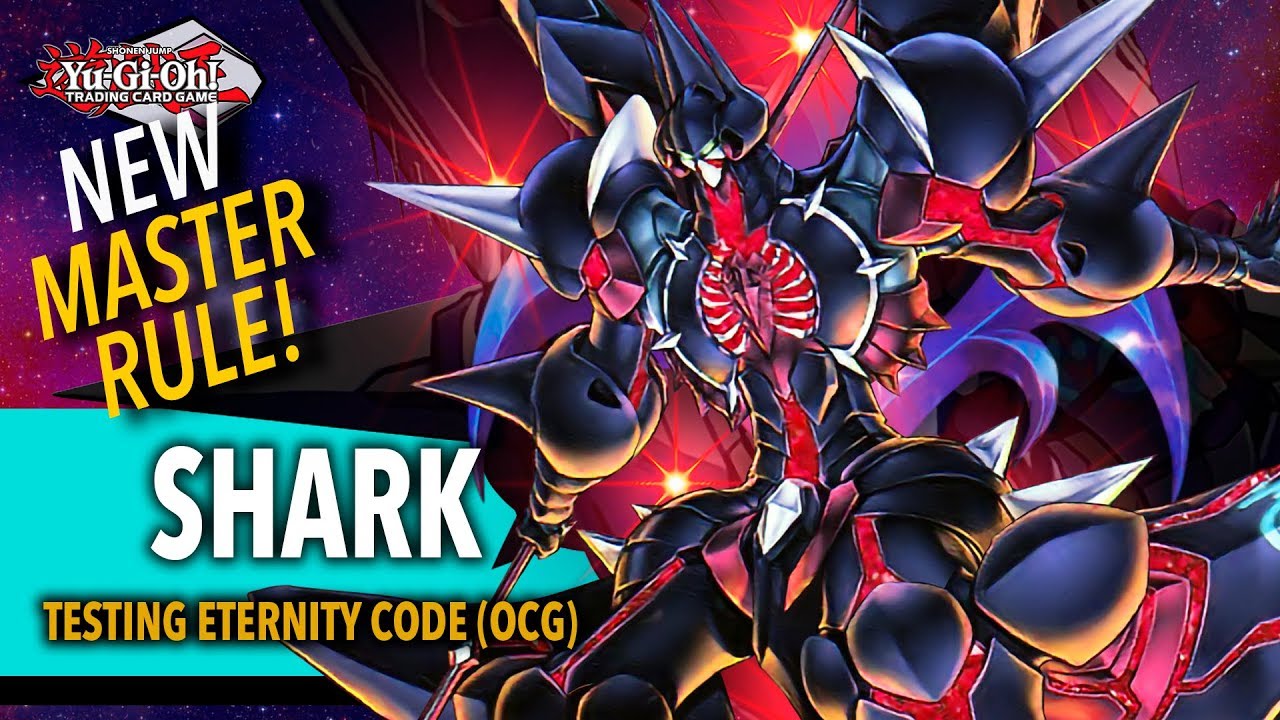 SHARK DECK | Testing Eternity Code (OCG) + New Master Rule