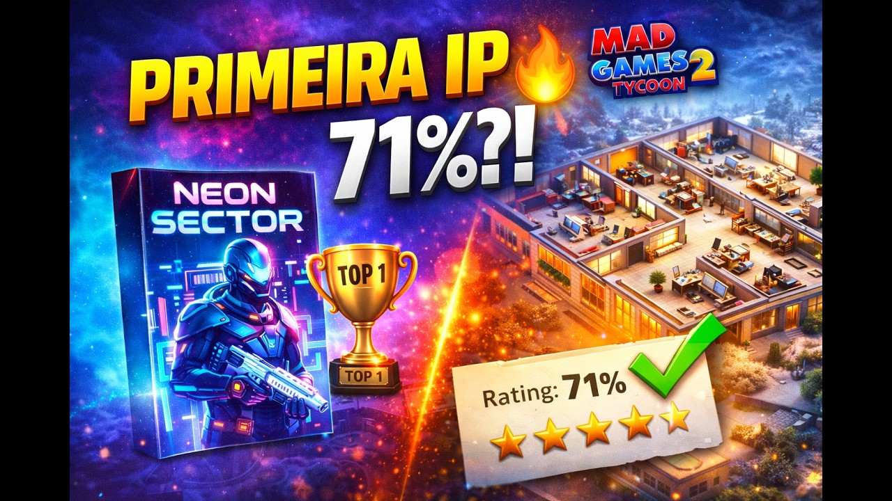 PRIMEIRA IP 🔥 71%?! | Neon Sector – Mad Games Tycoon 2 EP03