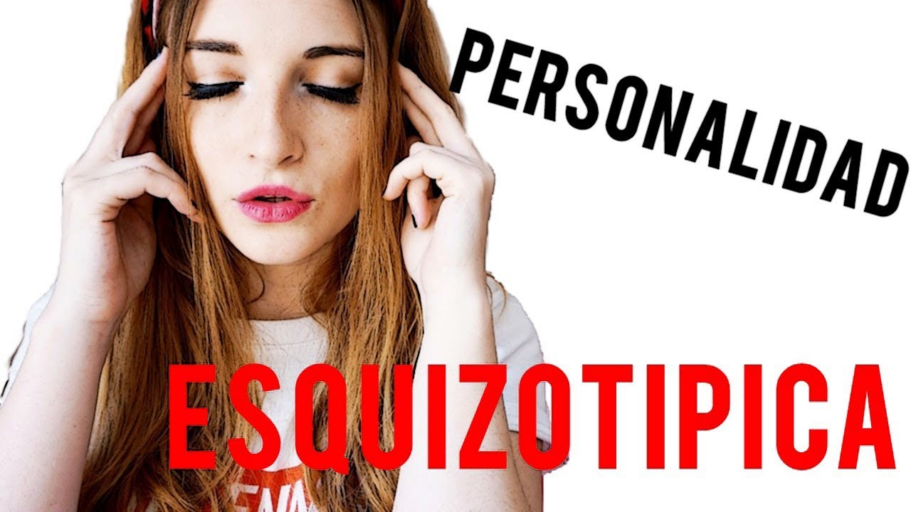 PERSONALIDAD ESQUIZOTÍPICA: ¿Tienes percepciones extrañas? | Rubyrubia