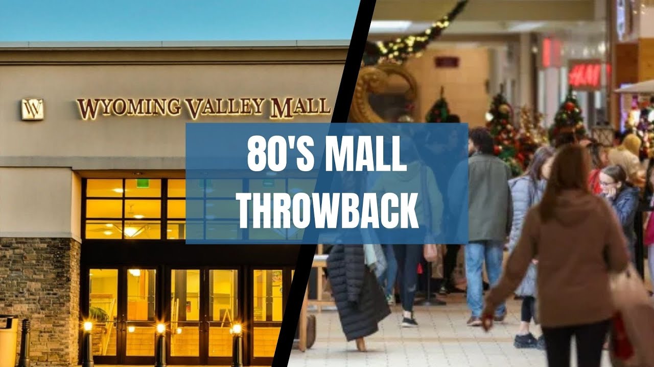Wyoming Valley Mall in Wilkes Barre, PA: Straight Outta the 80s! Full Tour