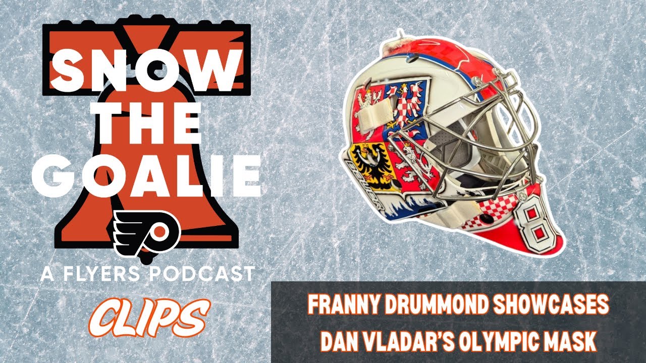 Franny Drummond Showcases Dan Vladar's Olympic Mask | Snow The Goalie Clips