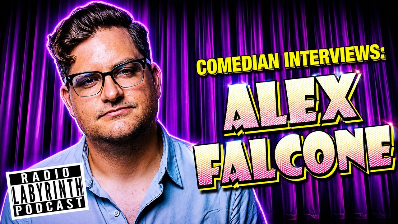 INTERVIEW | Comedian and Viral Content Creator Alex Falcone | Radio Labyrinth Podcast | S10-Ep39