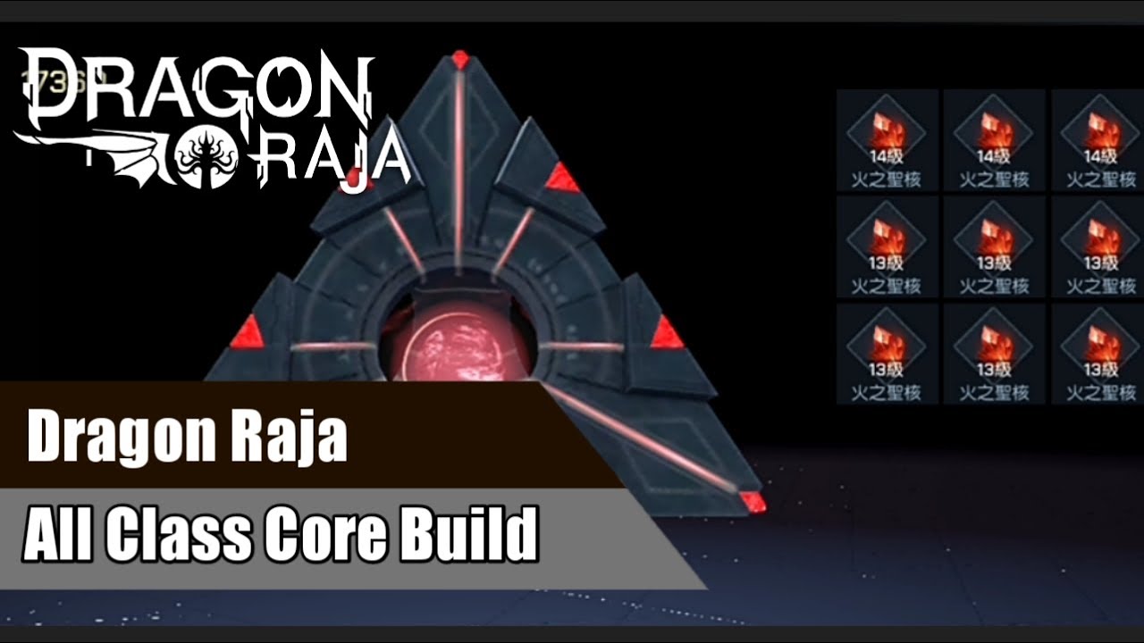 Dragon Raja - All Class Core Build