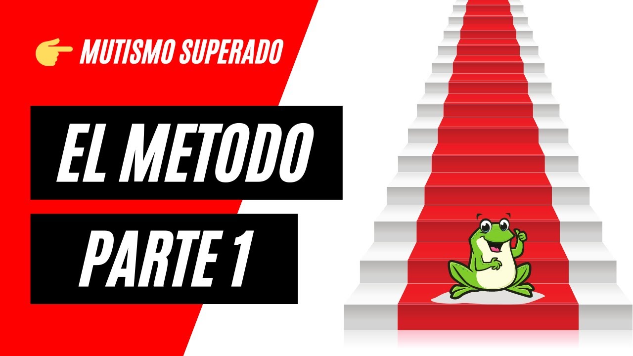 Mutismo Selectivo - El Método del Sapo Zen 🐸 👉 