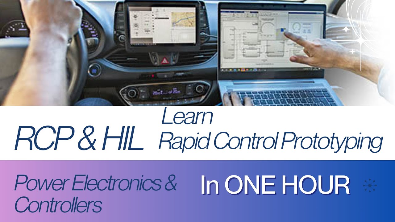 Learn Rapid Control Prototyping in 1 Hour | RCP | HIL: Hardware in Loop | Demo at the end
