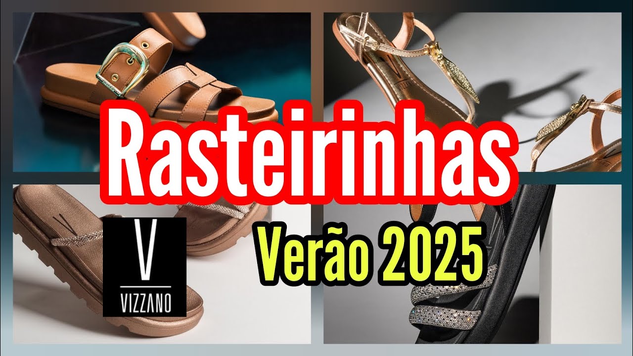 RASTEIRINHAS FEMININAS VERÃO 2025 ✨ SANDÁLIAS BAIXAS ✨ VIZZANO CALÇADOS
